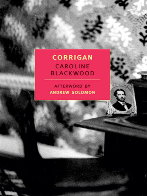 Title details for Corrigan by Caroline Blackwood - Wait list